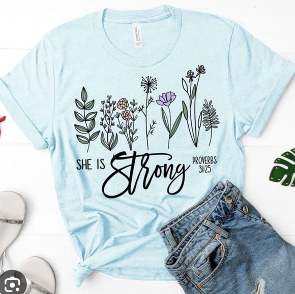 Love In Faith Tops - 💐SALE💐🆕✝️Love In Faith T Shirt-"She Is Strong".Proverbs--Flowers Blue-Size 2X